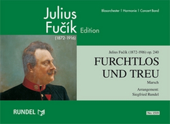 Furchtlos und treu