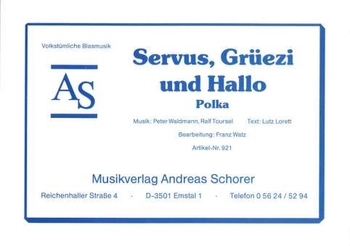 Servus, Grüezi und Hallo