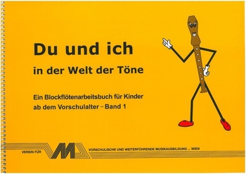 Du und ich in der Welt der Töne - Band 1