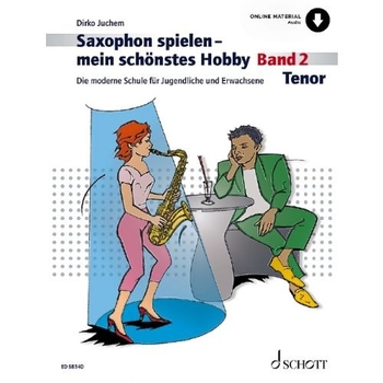 Saxophon spielen - Mein schönstes Hobby - Band 2 (inkl. Online-Audio)