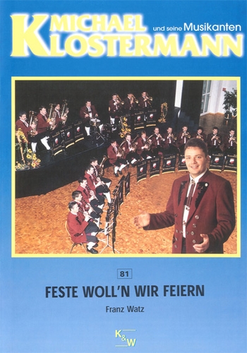 Feste woll'n wir feiern