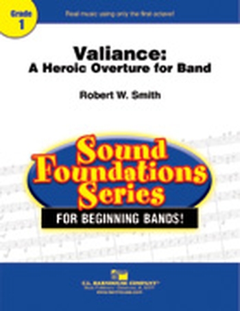 Valiance: A Heroic Overture for Band (incl. Schweizerstimmen)