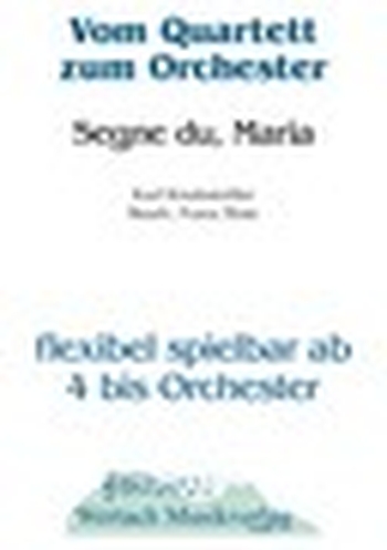 Segne du, Maria