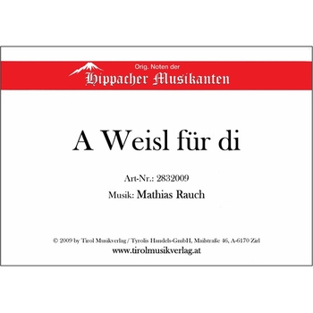 A Weisl für di