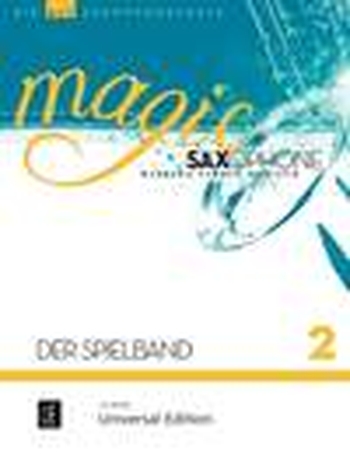 Magic Saxophone 2 - Der Spielband (Altsaxophon)