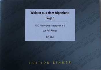 Weisen aus dem Alpenland, Folge 3