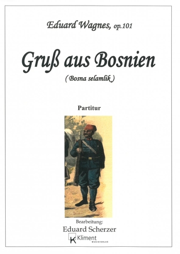 	Gruß aus Bosnien (Bosna selamlik)