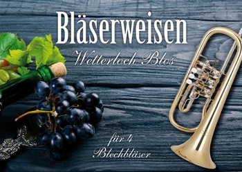 Bläserweisen - Wetterloch Blos