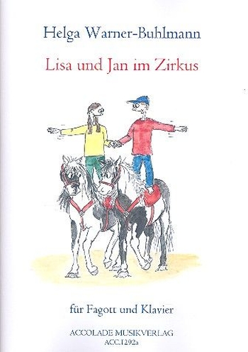 Lisa und Jan im Zirkus für Fagott und Klavier