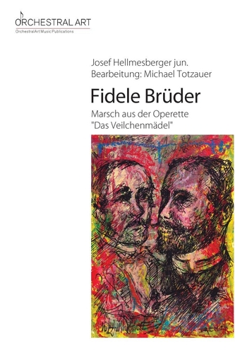 Fidele Brüder - "Marsch nach Motiven der Operette - Das Veilchenmädel"