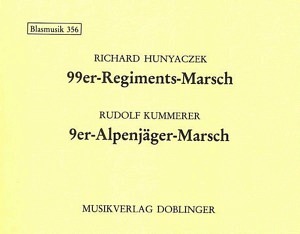 99er-Regiments-Marsch - VERGRIFFEN