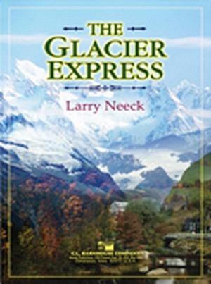 The Glacier Express (incl. Schweizerstimmen)