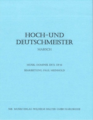 Hoch- und Deutschmeister op. 41