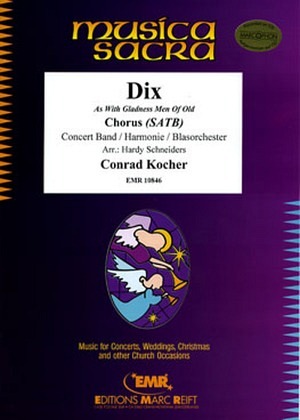 Dix (As With Gladness Men of Old) - mit Chor