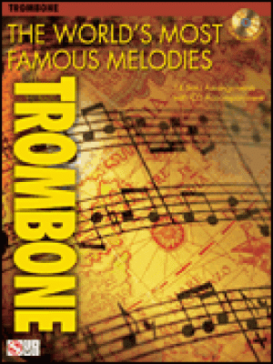 The World's Most Famous Melodies - Posaune C