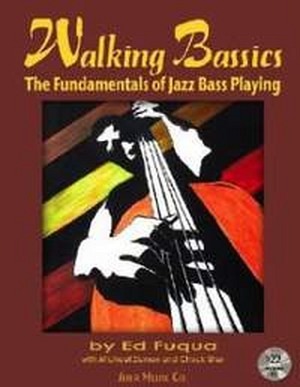 Walking Bassics - The Fundamentals of Jazz Bass Playing