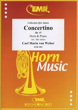 Concertino Op. 45 - Horn & Klavier