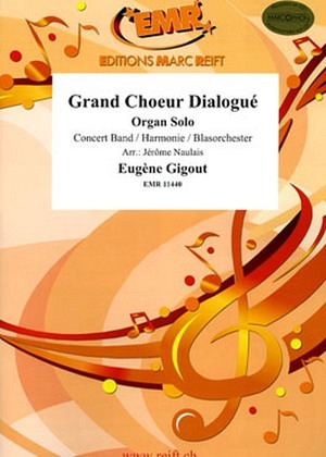 Grand Choeur Dialogue