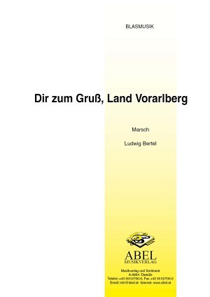 Dir zum Gruß, Land Vorarlberg