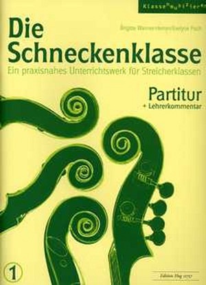 Die Schneckenklasse 1 - Partitur/Lehrerhandbuch