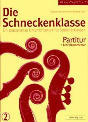 Die Schneckenklasse 2 - Partitur/Lehrerhandbuch