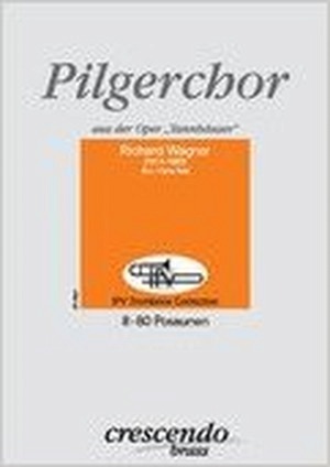 Pilgerchor aus der Oper "Tannhäuser"