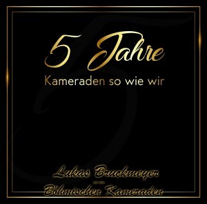 5 Jahre - Kameraden so wie wir (CD)