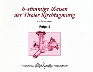 6-stimmige Weisen der Tiroler Kirchtagmusig - Folge 2