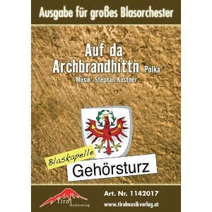 Auf da Archbrandhittn (Auf der Archbrandhütte)