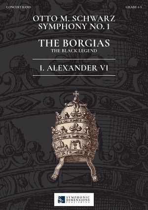 Symphony No. 1 - The Borgias - 1. Alexander VI