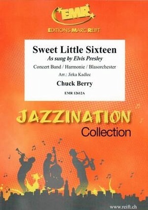 Sweet Little Sixteen - As sung by Elvis Presley