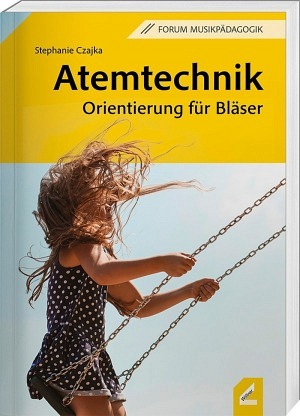 Atemtechnik - Orientierung für Bläser