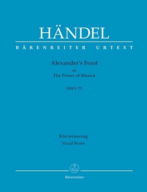 Alexander's Feast or the Power of Musick HWV 75