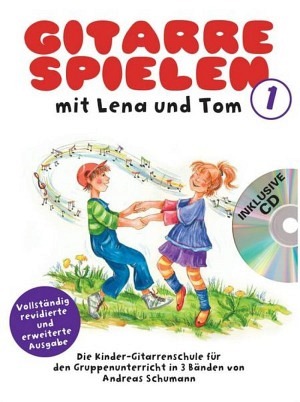 Gitarre spielen mit Lena und Tom, Band 1 (inkl. CD)