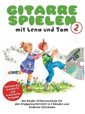 Gitarre spielen mit Lena und Tom, Band 2 (inkl. CD)