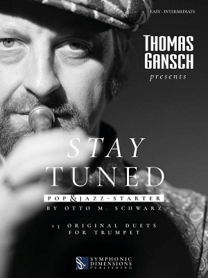 Thomas Gansch presents Stay Tuned - Pop & Jazz - Starter