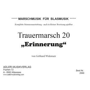 Trauermarsch 20 (Erinnerung) - siehe Artikelnummer 224908