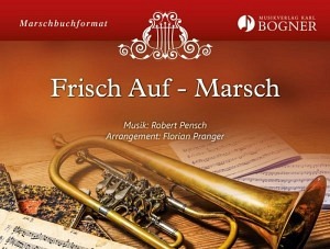 Fritsch Auf - Marsch